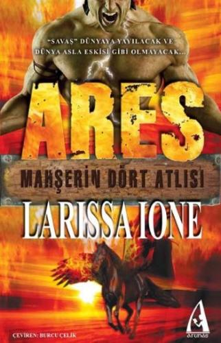 Mahşerin Dört Atlısı-1 Ares Larissa Ione