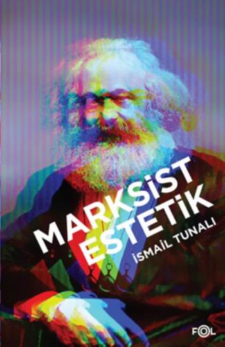 Marksist Estetik İsmail Tunalı
