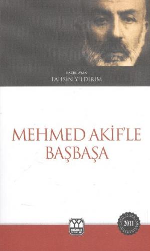 Mehmed Akif'le Başbaşa Tahsin Yıldırım
