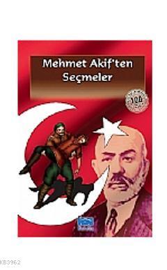 Mehmet Akif'ten Seçmeler Mehmed Akif Ersoy