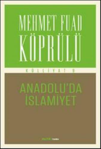Anadolu'da İslamiyet Mehmet Fuad Köprülü