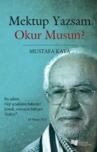 Mektup Yazsam Okur Musun Mustafa Kaya