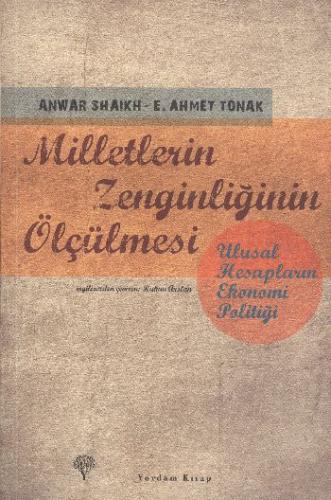 Milletlerin Zenginliğinin Ölçülmesi E. Ahmet Tonak