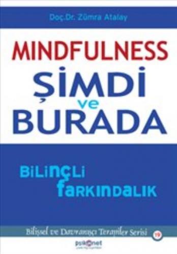 Mindfulness - Şimdi ve Burada Zümra Atalay