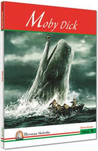 Moby Dick-Livello 2-İtalyanca Hikayeler Kapadokya Yayınları Kolektif