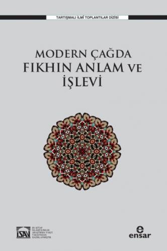 Modern Çağda Fıkhın Anlamı ve İşlevi Osman Güman