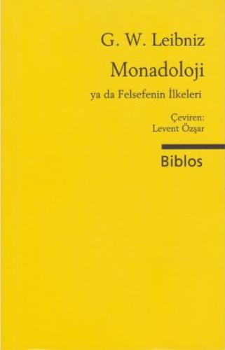 Monadoloji ya da Felsefenin İlkeleri G.W.Leibniz