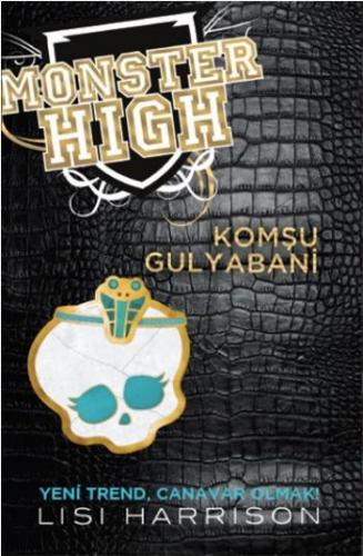 Monster High-2: Komşu Gulyabani Lisi Harrison