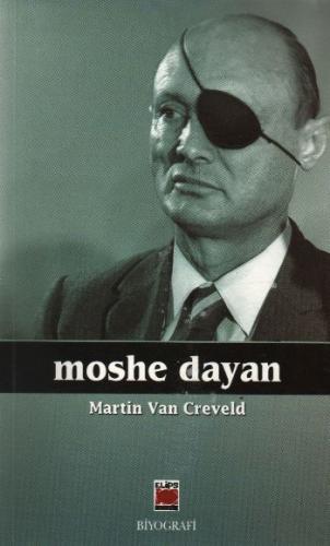 Moshe Dayan Martin van Creveld