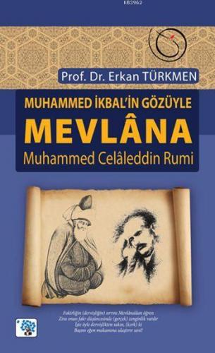 Muhammed İkbâl'in Gözüyle Mevlana Erkan Türkmen