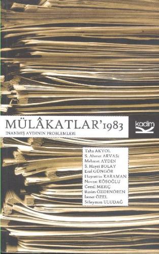 Mülakatlar'1983-İnanmış Aydının Problemleri