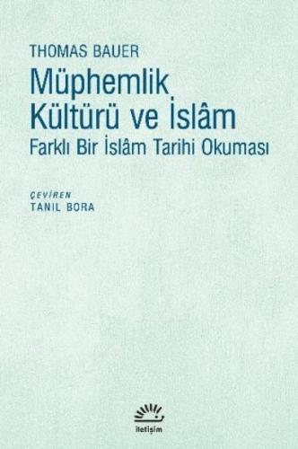 Müphemlik Kültürü ve İslam Farklı Bir İslam Tarihi Okuması Thomas Baue