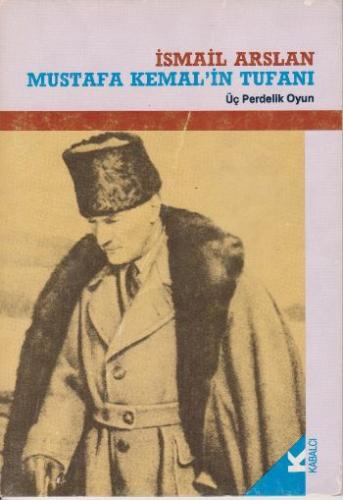 Mustafa Kemalin Tufanı