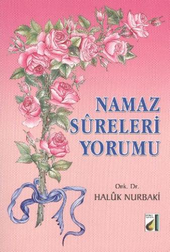 Namaz Sureleri Yorumu Haluk Nurbaki