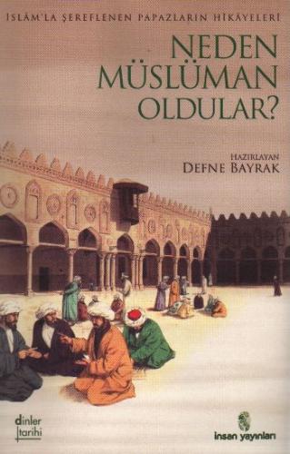 Neden Müslüman Oldular?