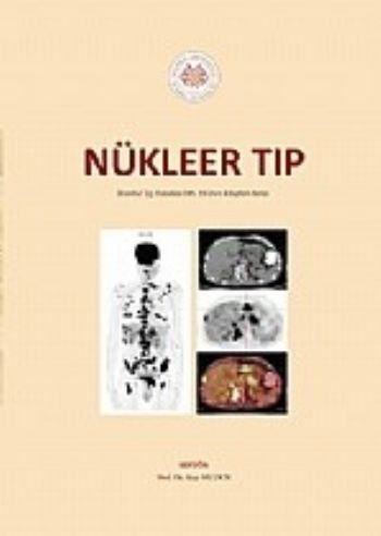 Nükleer Tıp İstanbul Tıp Fakültesi 185. Yıl Ders Kitapları Serisi