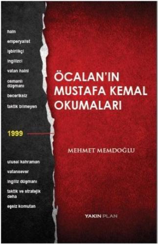 Öcalan'ın Mustafa Kemal Okumaları Mehmet Memdoğlu