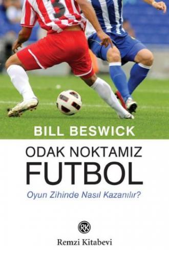 Odak Noktamız Futbol Bill Beswick
