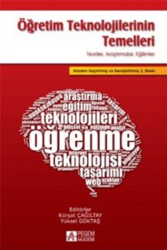 Öğretim Teknolojilerinin Temelleri; Teoriler Araştırmalar Eğilimler
