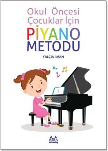Okul Öncesi Çocuklar İçin Piyano Metodu Yalçın İman