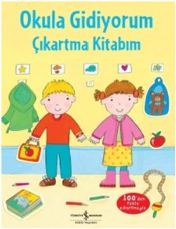 Okula Gidiyorum Çıkartma Kitabım