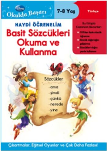 Okulda Başarı 19 Haydi Öğrenelim Basit Sözcükleri Okuma ve Kullanma (7-8 Yaş)