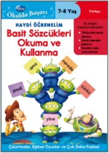 Okulda Başarı 22 Haydi Öğrenelim Basit Sözcükleri Okuma ve Kullanma (7-8 Yaş)