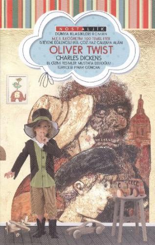 Oliver Twist - Nostaljik Dünya Klasikleri Charles Dickens