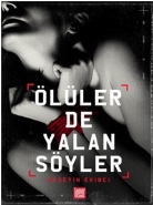 Ölüler de Yalan Söyler