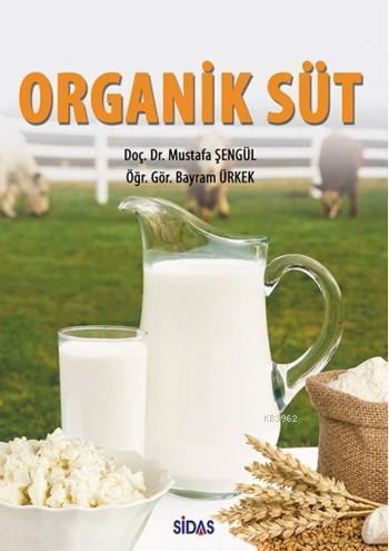 Organik Süt Mustafa Şengül