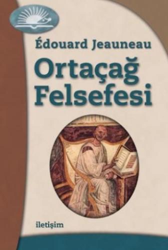 Ortaçağ Felsefesi Edouard Jeauneau