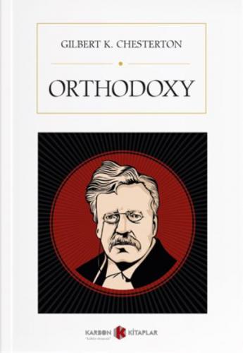 Orthodoxy Gilbert K. Chesterton