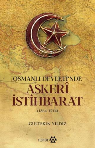Osmanlı Devleti'nde Askerî İstihbarat Gültekin Yıldız