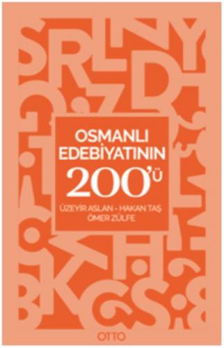 Osmanlı Edebiyatının 200'ü Üzeyir Aslan