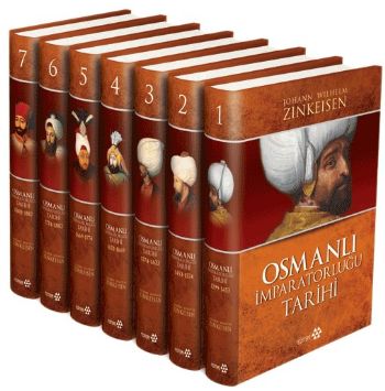 Osmanlı İmparatorluğu Tarihi (7Cilt) Johann Wilhelm Zinkeisen