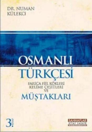 Osmanlı Türkçesi Numan Külekçi