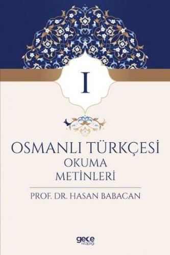Osmanlı Türkçesi Okuma Metinleri 1 Hasan Babacan