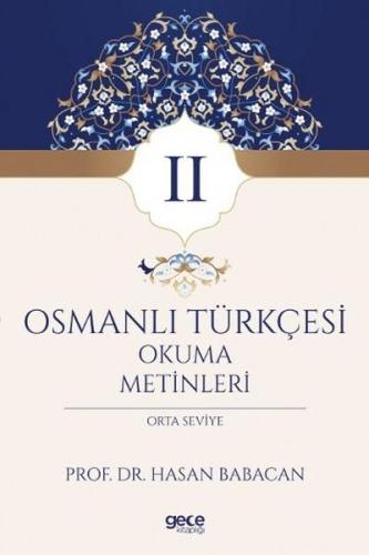 Osmanlı Türkçesi Okuma Metinleri 2 Hasan Babacan