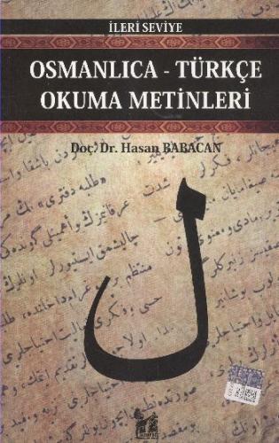 Osmanlıca-Türkçe Okuma Metinleri - İleri Seviye-3 Hasan Babacan
