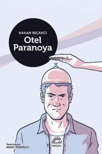 Otel Paranoya (Ciltli) Hakan Bıçakcı