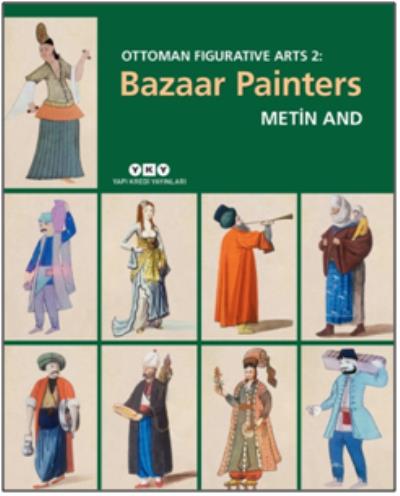 Ottoman Figurative Arts 2-Bazaar Painters Metin And