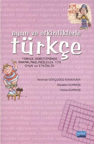 Oyun ve Etkiniklerle Türkçe