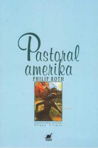 Pastoral Amerika Philip Roth