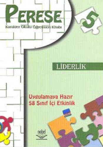 Perese - Karakter Okulu Öğretmen Kitabı Liderlik 5