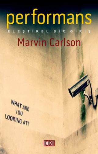 Performans Eleştirel Bir Giriş Marvin Carlson
