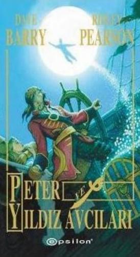 Peter ve Yıldız Avcıları D.Barry-R.Pearson