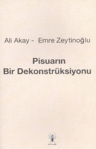 Pisuarın Bir Dekonstrüksiyonu Ali Akay