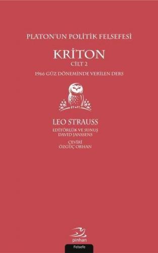 Platon'un Politik Felsefesi - Kriton Cilt 2 Leo Strauss