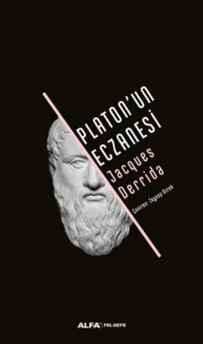 Platon'un Eczanesi Jacques Derrida