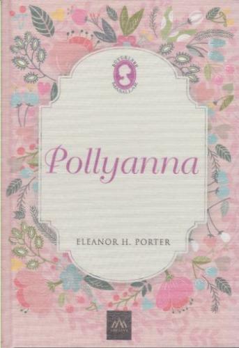Pollyanna Eleanor Hodgman Porter